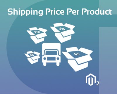 Shipping Price Per Product Magento 2 Extension