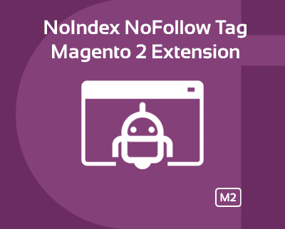MAGENTO 2 NOINDEX NOFOLLOW TAG